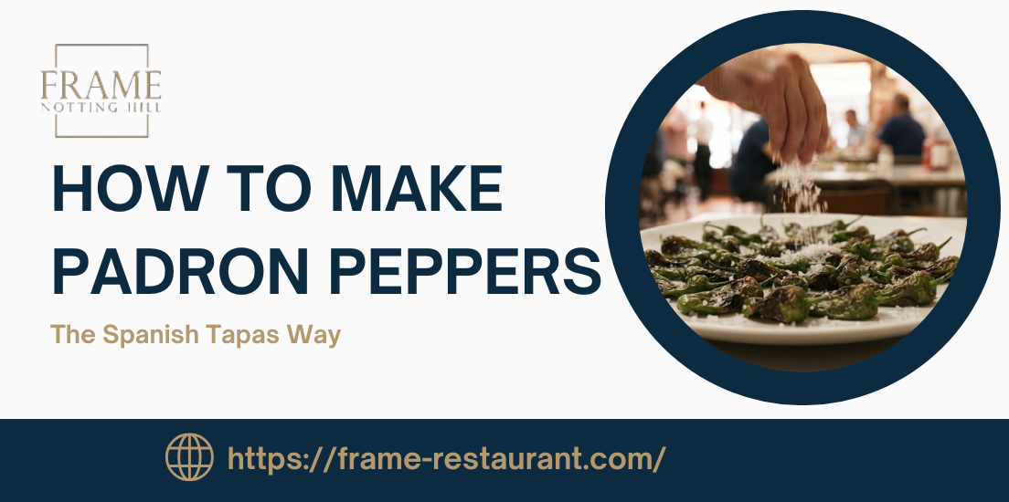 How to Make Padron Peppers