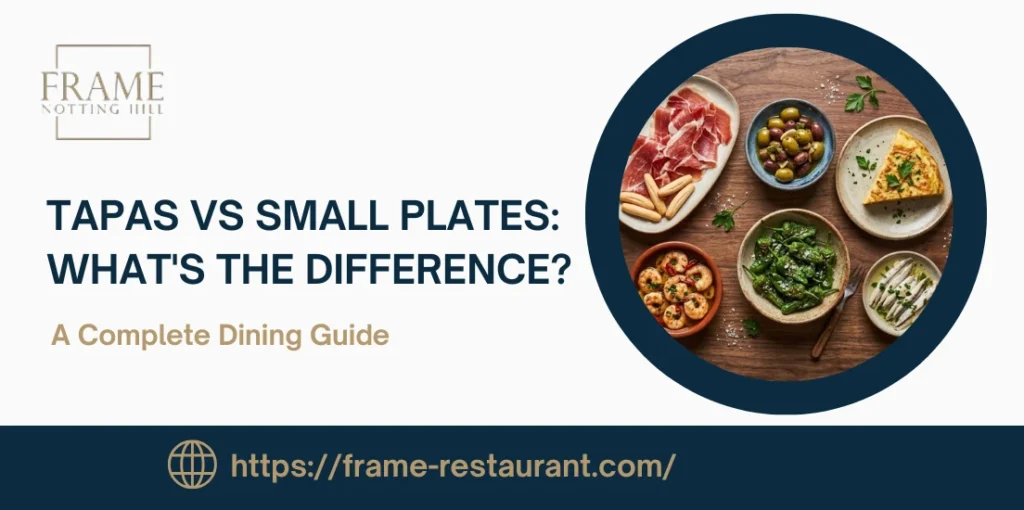 Tapas vs Small Plates