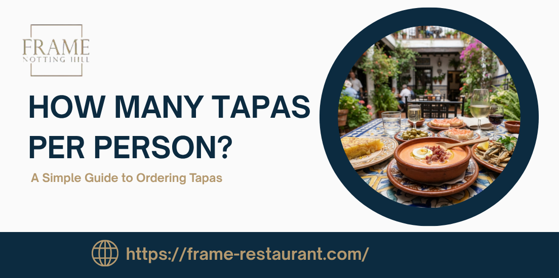 How Many Tapas Per Person? A Simple Guide to Ordering Tapas